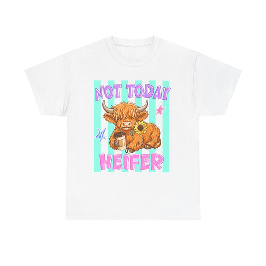 Not Today Heifer T-Shirt — Cute Highland Cow Graphic Tee